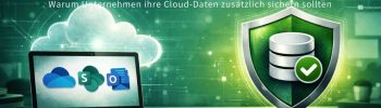 Microsoft 365 Backup – Darstellung von Cloud, OneDrive, SharePoint und Datensicherung für Unternehmen